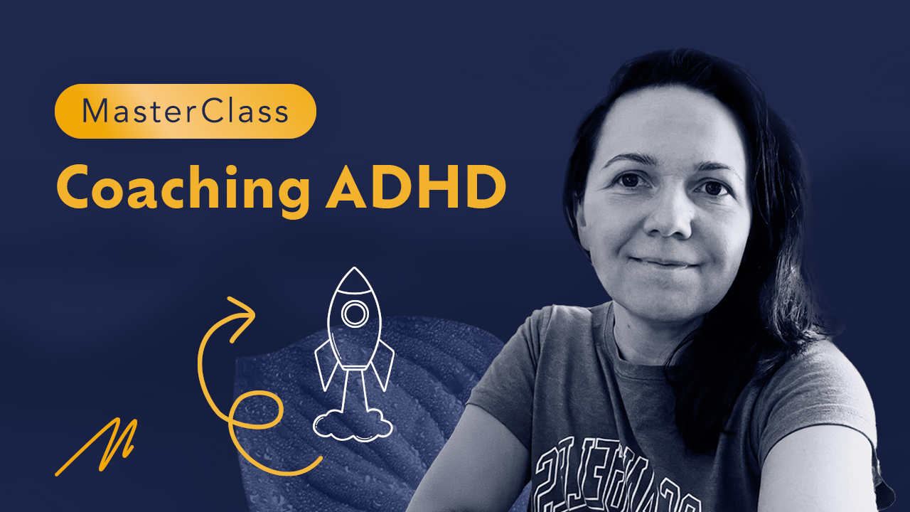 Masterclass: Coaching ADHD