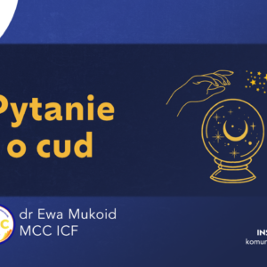 Pytanie o cud